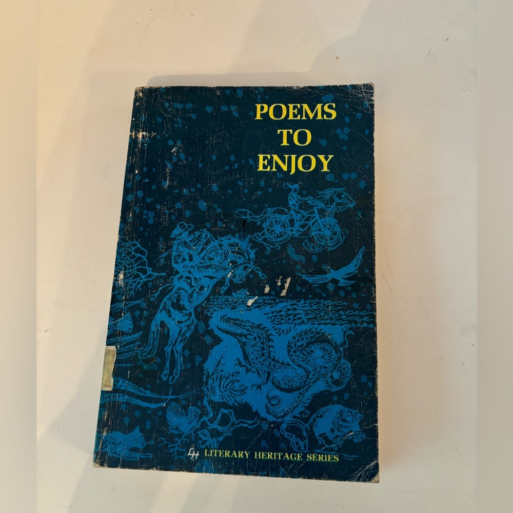 Vintage 1967 copy of  “Poems to Enjoy” Poetry Book. The Macmillan Company.